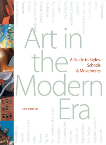 9780810941724: Art in the Modern Era: A Guide to Styles, Schools, & Movements