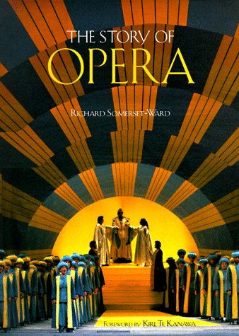 9780810941939: THE STORY OF OPERA