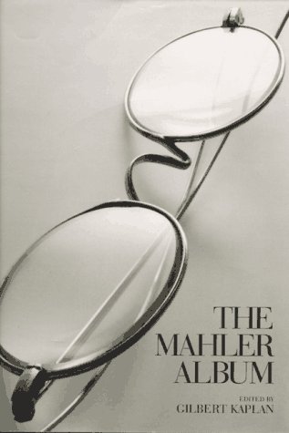 The Mahler Album - Kaplan, Gilbert