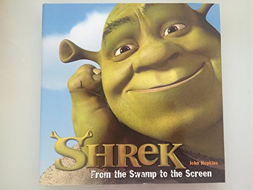 9780810943094: Shrek: From the Swamp to the Screen