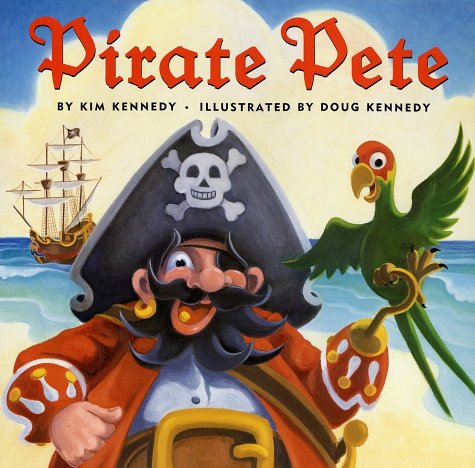 Stock image for Pirate Pete for sale by SecondSale