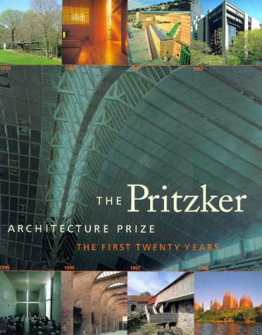9780810943711: The Pritzker Architecture Prize: The First Twenty Years