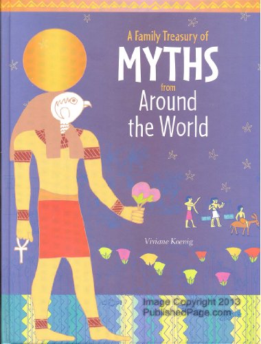 Stock image for A Family Treasury of Myths from Around the World for sale by Carol's Cache