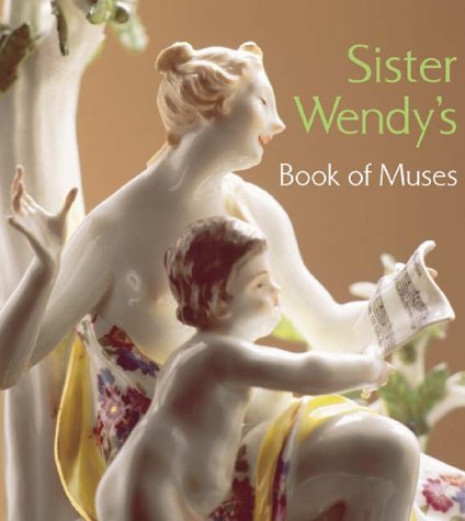 9780810943889: Sister Wendy's Book of Muses
