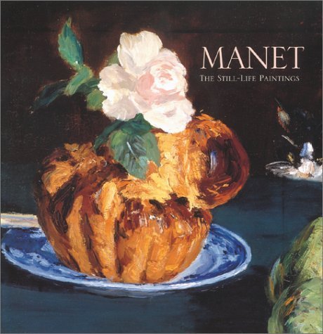 Imagen de archivo de Manet: The Still Life Paintings a la venta por La Playa Books