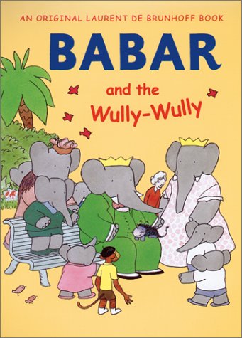 9780810943971: Babar and the Wully-Wully