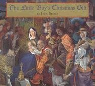 Beispielbild fr The Little Boy's Christmas Gift zum Verkauf von Elaine Woodford, Bookseller