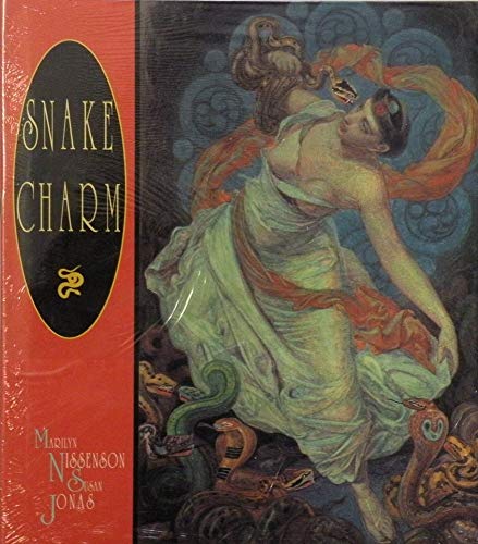 Snake Charm (9780810944565) by Nissenson, Marilyn; Jonas, Susan