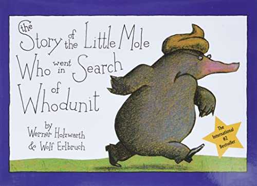 9780810944572: The Story of the Little Mole Who Went in Search of Whodunit Mini Edition