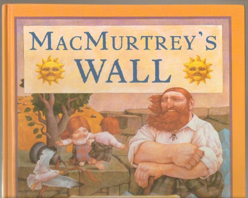 Stock image for MacMurtrey's Wall for sale by Better World Books