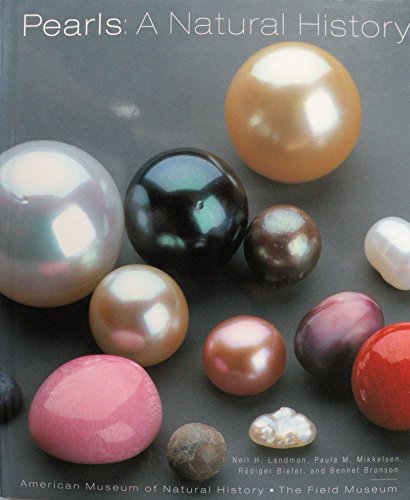 Pearls A Natural History By Neil H Landman Paula