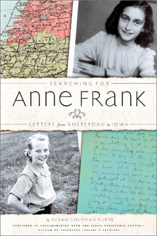 Beispielbild fr Searching for Anne Frank : Letters from Amsterdam to Iowa zum Verkauf von Better World Books: West