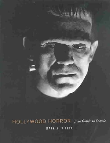 Stock image for Hollywood Horror: From Gothic To Cosmic for sale by Books From California