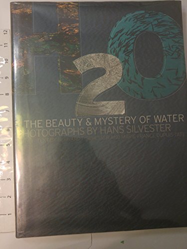 Imagen de archivo de H2o: The Beauty And Mystery Of Water. Translated from the French by Gerald Williams a la venta por James & Mary Laurie, Booksellers A.B.A.A