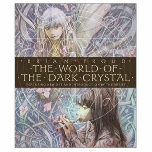 9780810945791: The World of the Dark Crystal