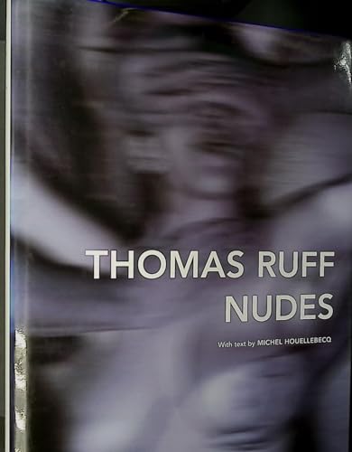 Stock image for Thomas Ruff Nudes for sale by Glands of Destiny First Edition Books