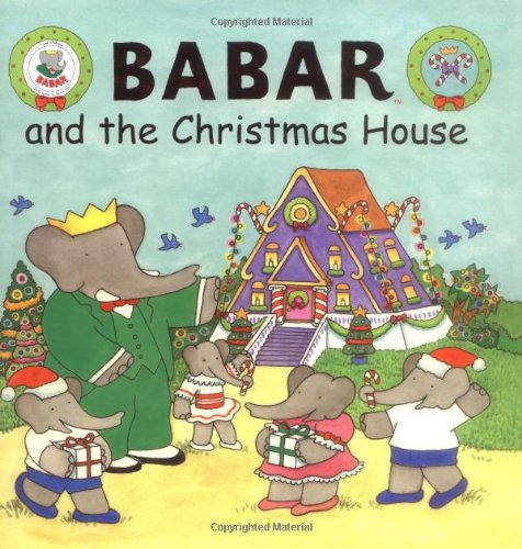 9780810945838: BABAR AND THE CHRISTMAS HOUSE GEB