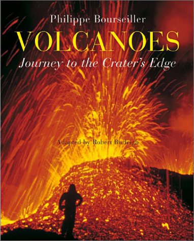 Stock image for Volcanoes: Journey to the Crater's Edge for sale by My Dead Aunt's Books