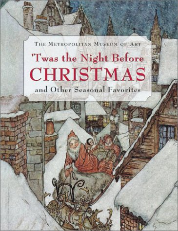 Stock image for 'T was the Night Before Christmas and Other Seasonal Favorites (Metropolitan Museum of Art Publications) for sale by SecondSale