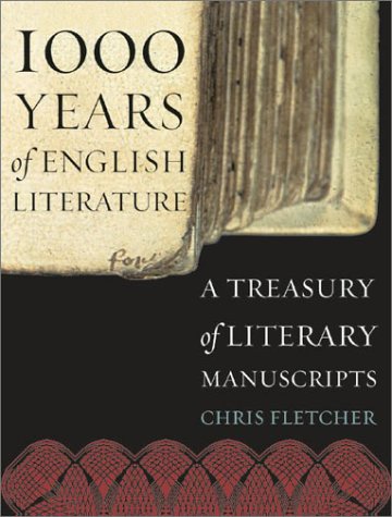Beispielbild fr 1,000 Years of English Literature: A Treasury of Literary Manuscripts zum Verkauf von From Away Books & Antiques