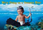 Stock image for We're Going On a Treasure Hunt for sale by Wonder Book
