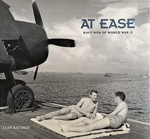 Imagen de archivo de At Ease: Navy Men of World War II a la venta por Ergodebooks