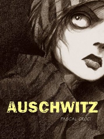 Auschwitz - Croci, Pascal