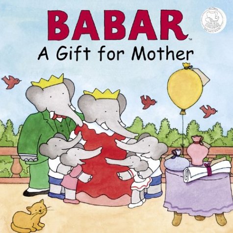 9780810948372: Babar: A Gift for Mother (Babar (Harry N. Abrams))
