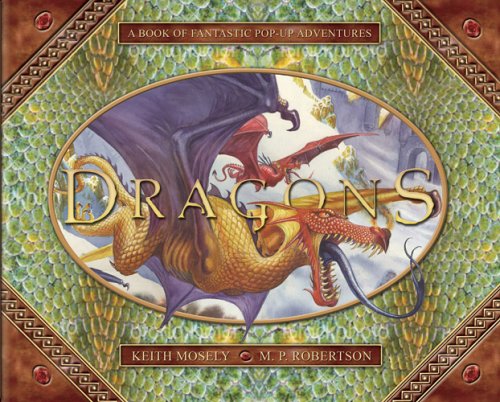 Beispielbild fr Dragons: A Pop-Up Book of Fantastic Adventures zum Verkauf von BooksRun