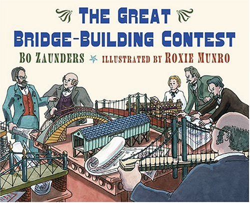 Stock image for The Great Bridge-Building Contest for sale by Better World Books
