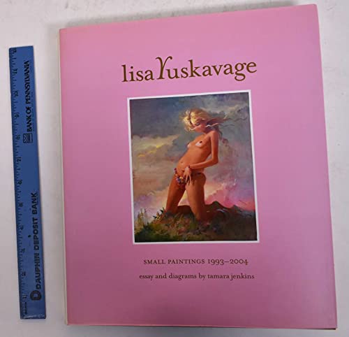 Beispielbild fr LISA YUSKAVAGE: Small Paintings, 1993-2004 zum Verkauf von Ursus Books, Ltd.