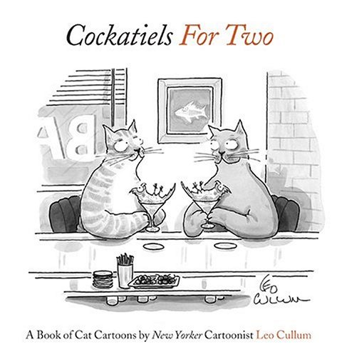 Stock image for Cockatiels for Two: a Book of Cat Cartoons for sale by B-Line Books