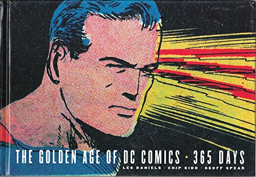 9780810949690: The Golden Age of DC Comics: 365 Days