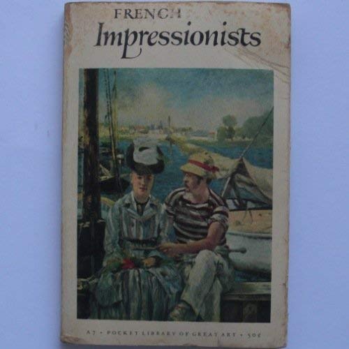 Imagen de archivo de French impressionists (Great art of the ages) a la venta por HPB-Emerald