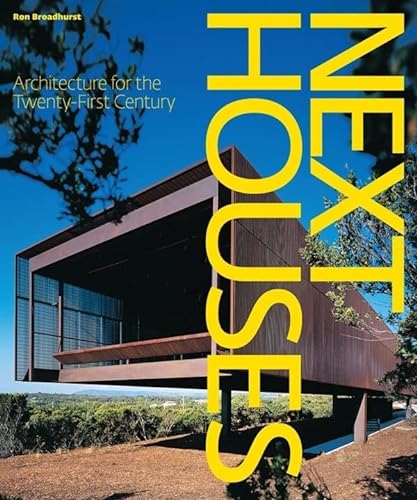 Beispielbild fr Next Houses : Architecture for the Twenty-First Century zum Verkauf von Better World Books