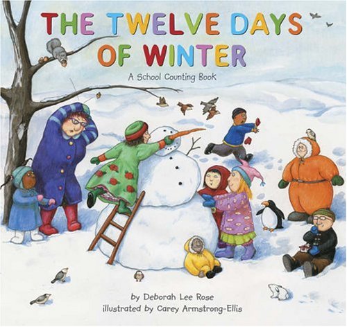 9780810954724: The Twelve Days of Winter: A School Counting Book