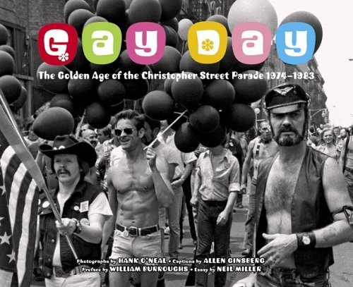 Imagen de archivo de Gay Day: The Golden Age of the Christopher Street Parade 1974-1983 a la venta por Books From California