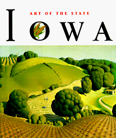 9780810955509: IOWA (ART OF THE STATE): The Spirit of America
