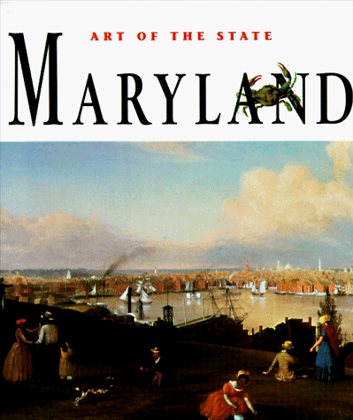 Stock image for Art of the State: Maryland for sale by SecondSale