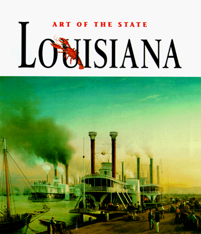 Beispielbild fr Art of the State: Louisiana zum Verkauf von Wonder Book
