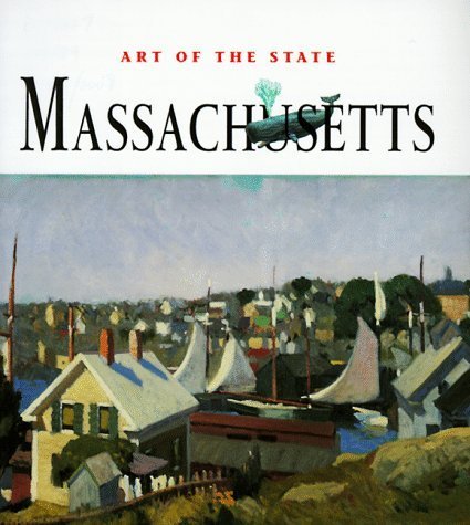 Imagen de archivo de Art of the State: Massachusetts a la venta por More Than Words