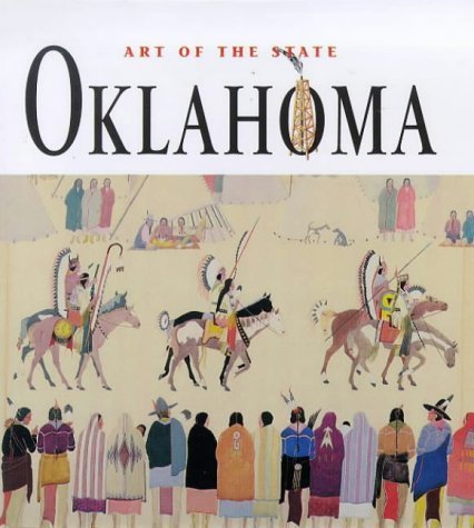 Imagen de archivo de Art of the State: Oklahoma a la venta por HPB-Emerald