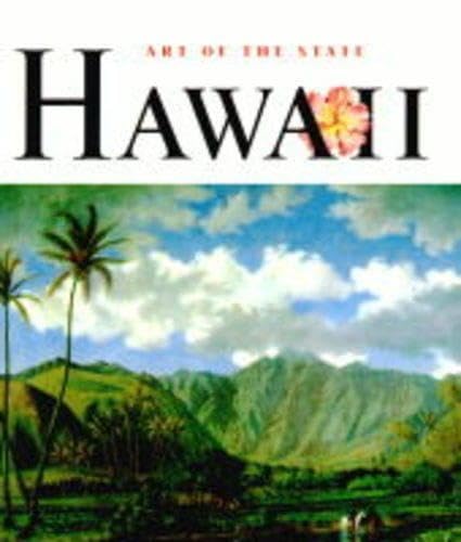 Hawaii: Art of the State (9780810955653) by Curt Sanburn