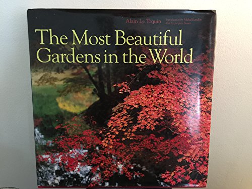 Imagen de archivo de Most Beautiful Gardens in the World a la venta por Reuseabook