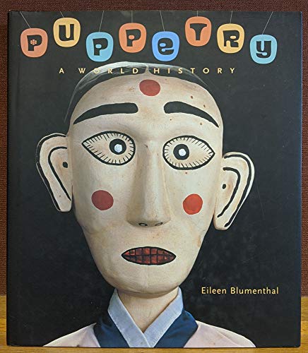 9780810955875: Puppetry: A World History