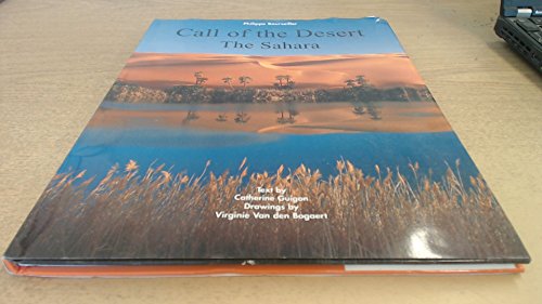 Stock image for Call of the Desert: The Sahara for sale by ThriftBooks-Atlanta