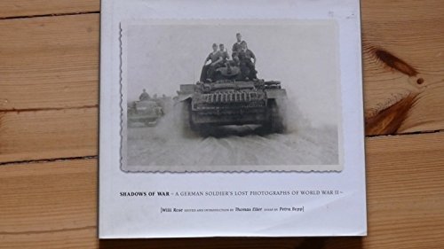 Beispielbild fr Shadows of War: A German Soldier's Lost Photographs of World War II zum Verkauf von Half Price Books Inc.