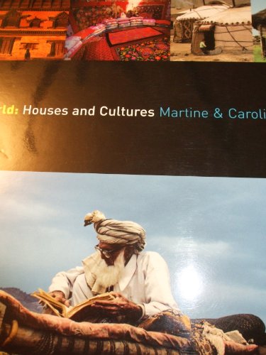 Beispielbild fr A Home in the World: Houses and Cultures zum Verkauf von HPB Inc.