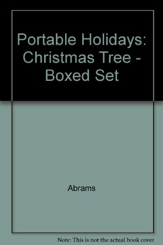 Portable Holidays: Christmas Tree - Boxed Set (9780810956353) by Abrams