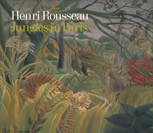 Stock image for Henri Rousseau: Jungles in Paris for sale by Books From California